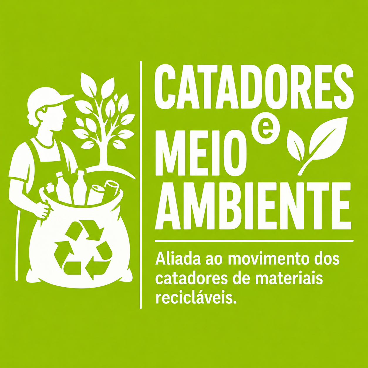 Catadores e Meio Ambiente